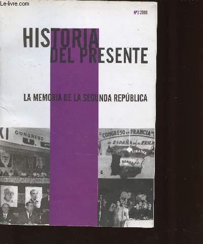 Historia del presente : La memoria de la segunda republica. N2