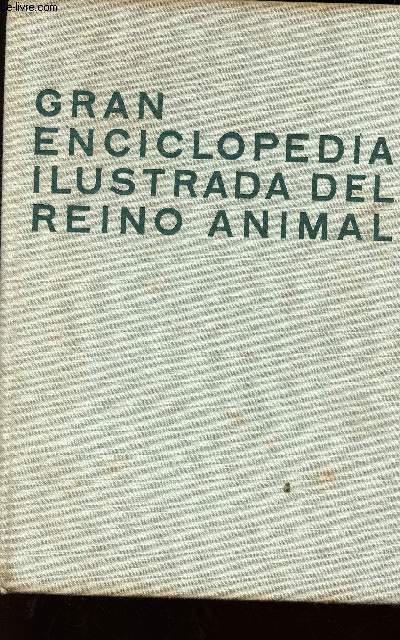 Gran enciclopedia ilustrada del reino animal