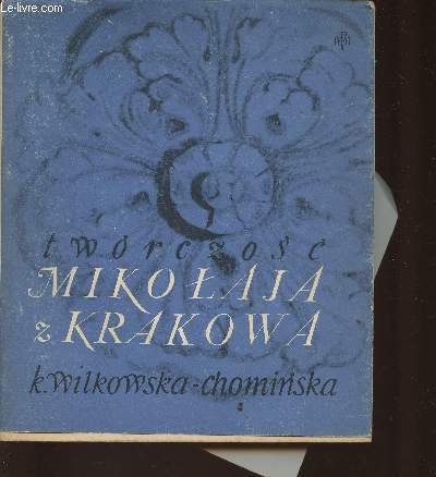 Tworczosc- Mirolaja z Krakowa