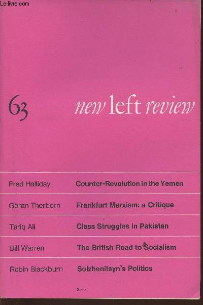 New left Review n63 - September-October 1970-Sommaire: Counter-revolution in the Yemen par Fred Halliday- 