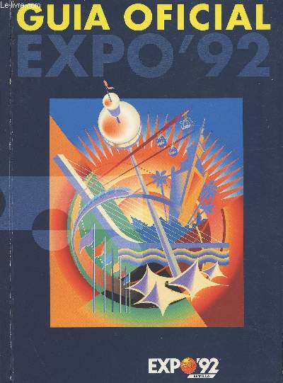 Guia oficial Expo'92 (exposicion universal Sevilla 1992)