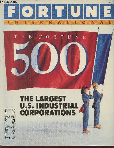 Fortune international Vol 117 N°9- April 25, 1988-Sommaire: Special Report: The fortune 500- Big can still be beautiful- An you thought you had it tough- has the debt binge gone too far?- the fed heads into No Man's Land- fortune forecast: less help from