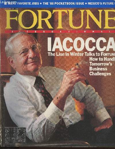 Fortune international Vol 118 N5-August 29, 1988-Sommaire: Who's winning the pocketbook issue?- Where the 1988 MBAs are going- How King Killogg beat the Blahs- How safe are video terminals?- doing business on Mexico's volcano- Lessons from Hollywood hitm