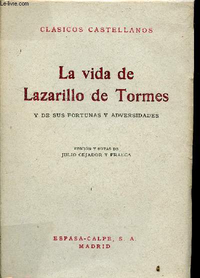 La vida de Lazarillo de Tormes y de sus fortunas y adversidades (Collection 
