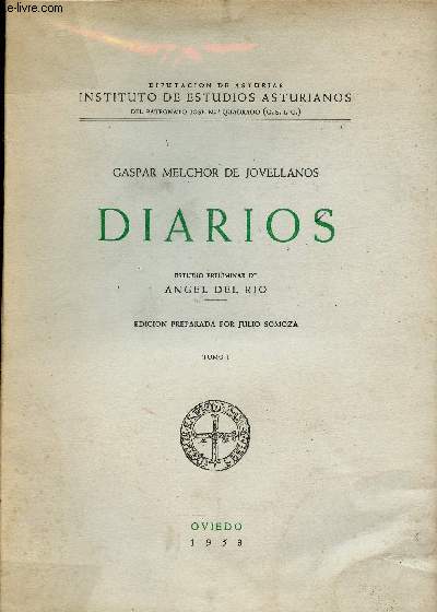Diarios. Tomo I