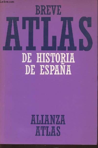 Breve atlas de historia de Espana