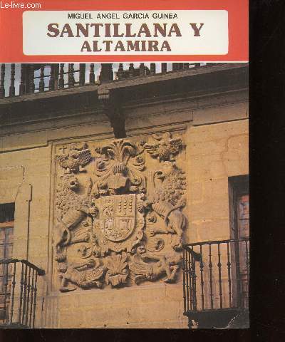 Santillana y Altamira. 2e edicion (Collection 