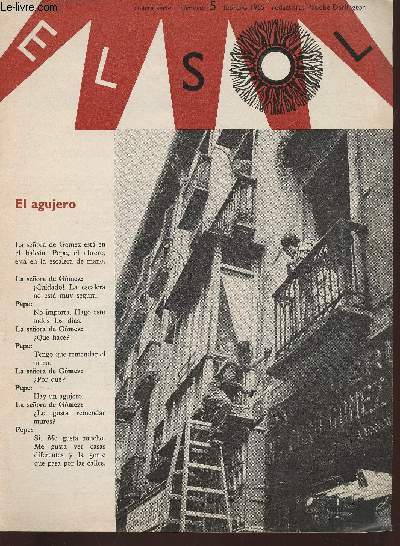 El Sol Cuarta serie n5- Febrero 1965-Sommaire: El Agujero- De una casa de pueblo a un piso de ciudad- en la ciudad-las casas del Peru- Paco- Conversacion por telefono entre Joaquina y Dolores- etc.
