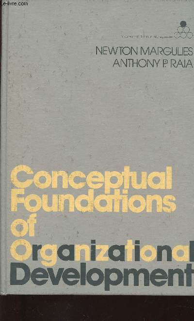 Conceptual foundations of organizational development