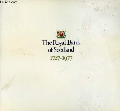The Royal Bank of Scotland, 1727-1977