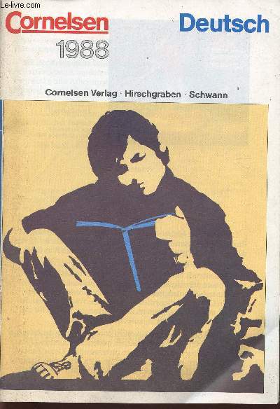 Cornelsen 1988 : Deutsch. Gedichtbcher - Grammatik - Sein und Sagen - etc