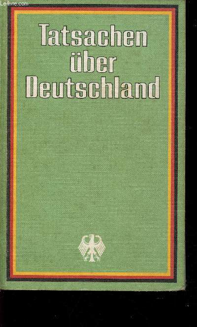 Tatsachen ber Deutschland. Die Bundesrepublik Deutschland