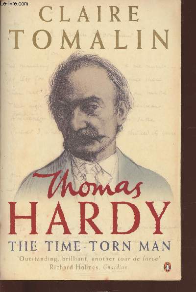 Thomas Hardy- the Time-Torn man
