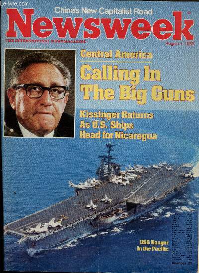 Newsweek n31, August 1 1983 : Central America : Calling in the big guns. Reagan's gunboat diplomacy, par Mark Whitaker - Poland lifts martial law in letter, if not in spirit, par Fay Willey - Russia : the human rights problem goes on, par Jill Somolowe