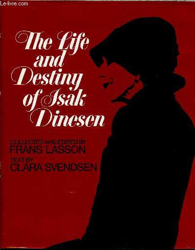 The life and destiny of Isak Dinesen