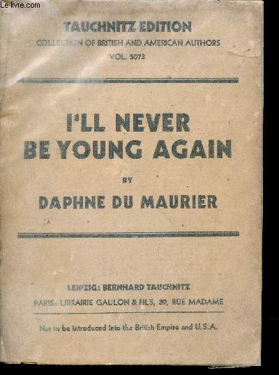I'll never be young again (Collection of British and American authors, vol. 5073)