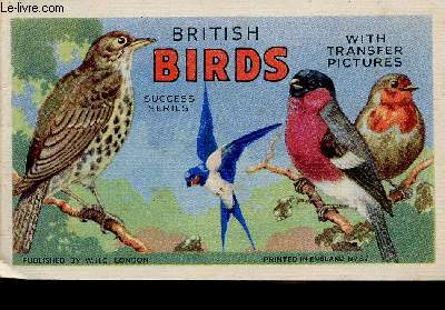 Britsh Birds. With transfer pictures. N37