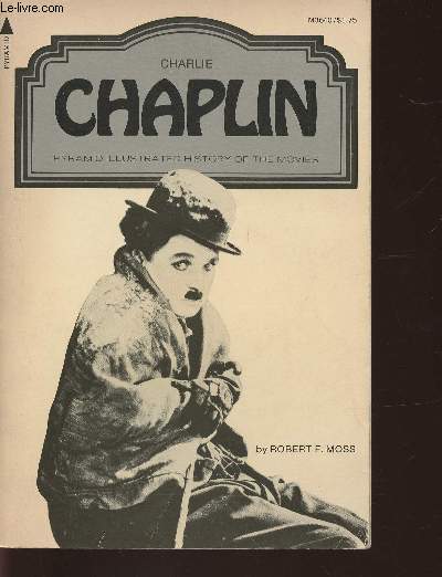 Charlie Chaplin- A pyramid illustrated History of the movies