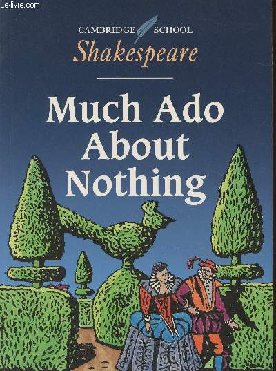 Much Ado about nothing- Cambridge school Shakespeare
