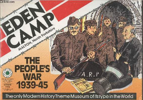 Eden Camp, the people's war 1939-45