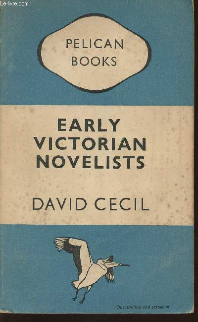 Early Victorian novelists- essays in revaluation