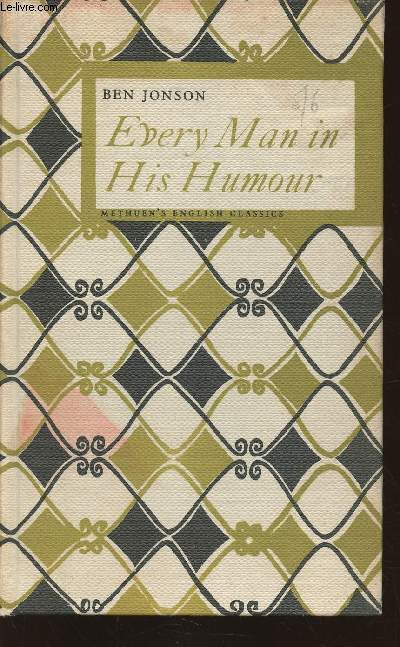 Every man in his Humour