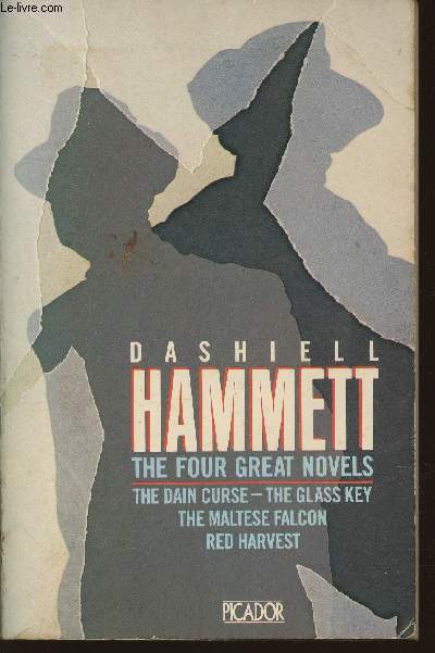 The four great novels: Red Harvest/ The dain curse/ The Maltese falcon/ The glass key