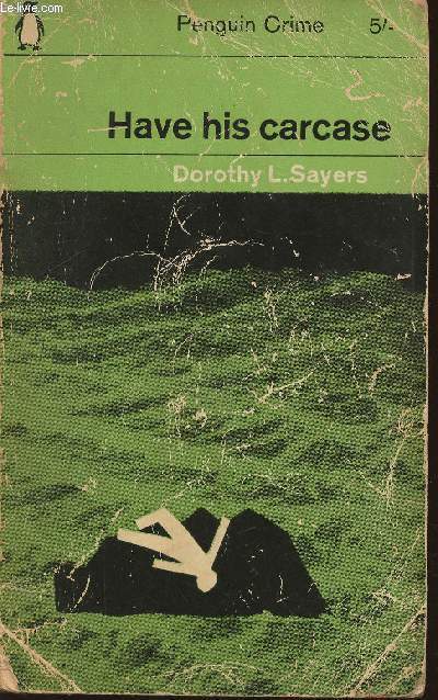 Have his carcase