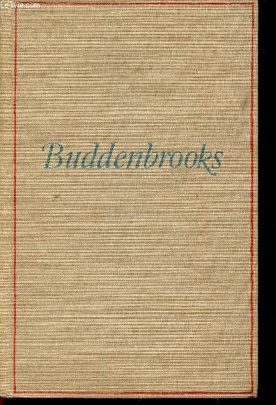 Buddenbrooks. Verfall einer Familie