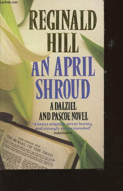 An April shroud- a Dalziel and Pascoe novel