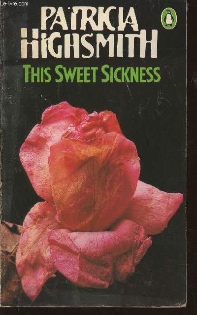 This sweet sickness