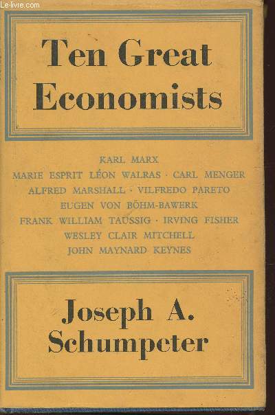 Ten great economists from Marx to Keynes