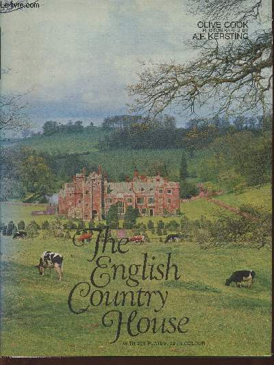 The English country house an art and way of life