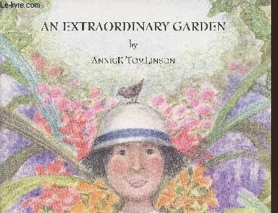 An extraordinary garden