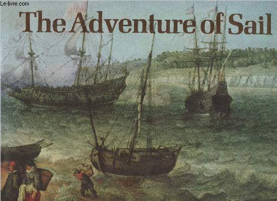 The adventure of sail 1520-1914