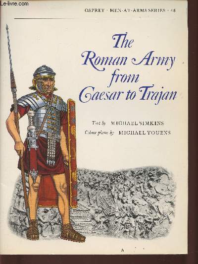 The Roman army for Caesar to Trajan
