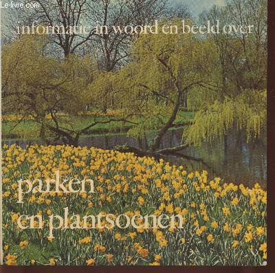informatie in woord en beeld over parken en plantsoenen