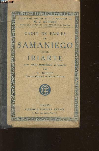 Choix de fables de Samaniego et de Iriarte (Collection annote d'auteurs classiques espagnols)