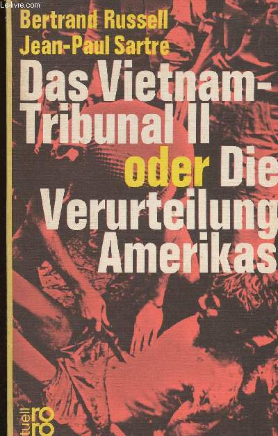Das Vietnam-Tribunal II oder Die Verurteilung Amerikas