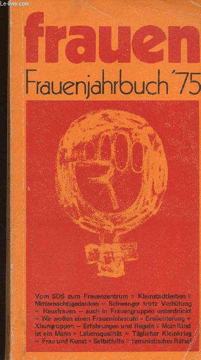 Frauenjahrbuch '75. Herausgegeben und hergestellt von Frankfuter Frauen
