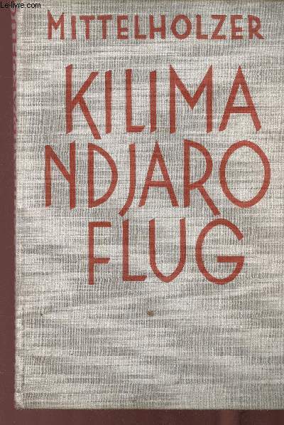 Kilimandjaro Flug. 2. Auflage