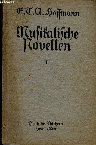 Musikalische Novellen. Volume I + un livret