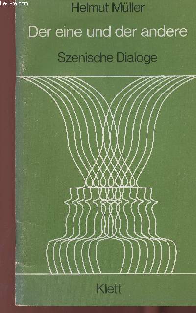Der eine und der andere. Szenische Dialoge