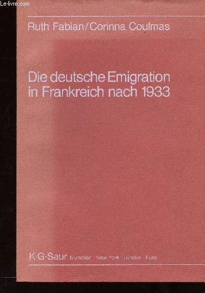 Die deutsche Emigration in Frankreich nach 1933