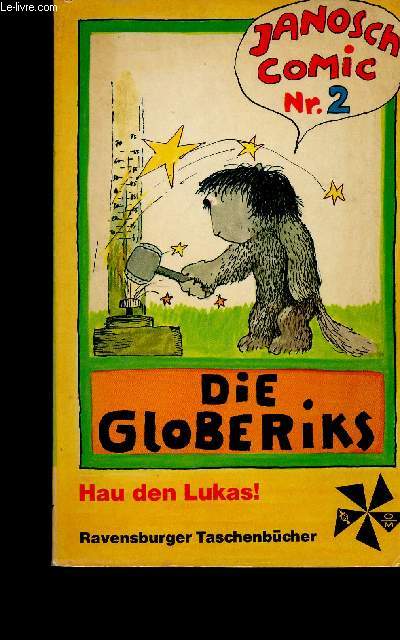 Comic n2 : Die Globeriks. Hau den Lukas !