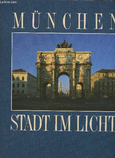 Mnchen. Stadt im Licht