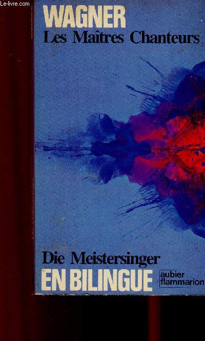 Les Matres chanteurs / Die Meistersinger. En Bilingue