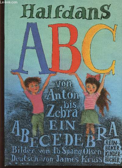 Halfdans ABC von Anton bis Zebra. Ein Abecedebra