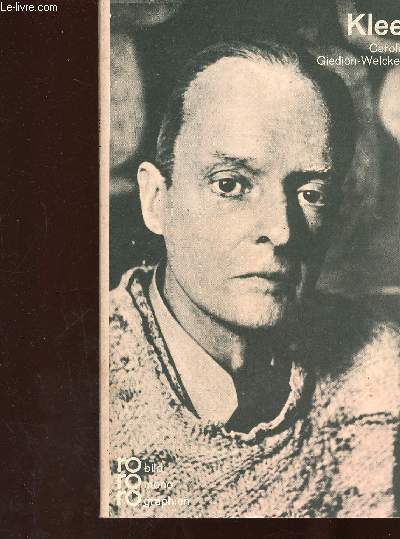 Paul Klee in Selbstzeugnissen und Bilddokumenten