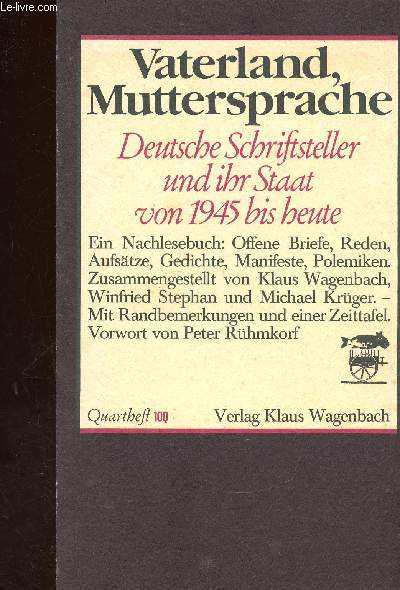 Vaterland, Muttersprache. Deutsche Schriftsteller und ihr Staat von 1945 bis heute